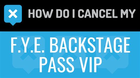 fye backstage pass cancel|fyevip cancel online.